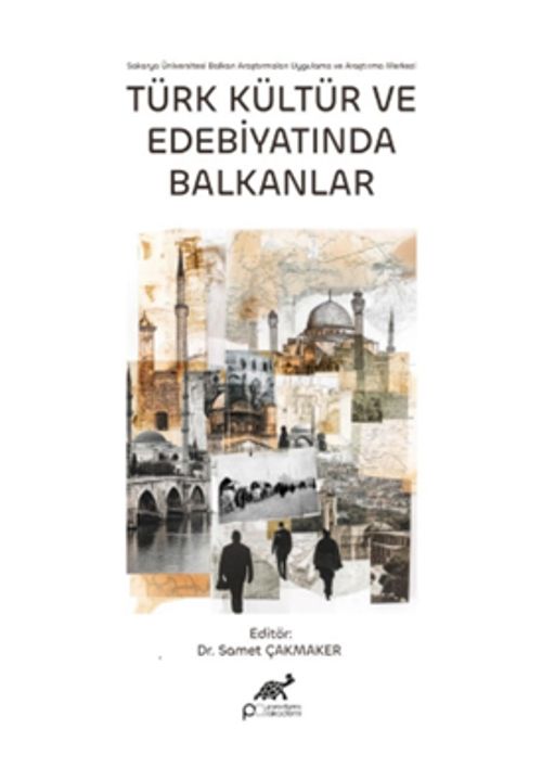 Türk Kültür ve Edebiyatında Balkanlar