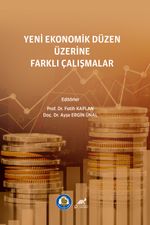 Yeni Ekonomik Düzen Üzerine Farklı Araştırmalar