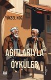 Ağıtlarıyla &Ouml;yk&uuml;ler