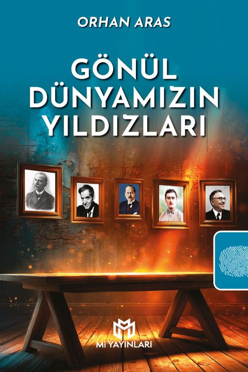 Gönül Dünyamızın Yıldızları