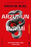 Arzunun Evrimi & İnsanların Cinsel Seçim Stratejileri