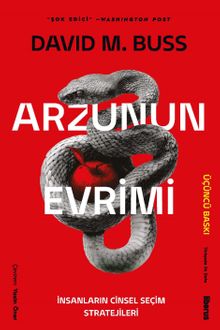 Arzunun Evrimi & İnsanların Cinsel Seçim Stratejileri