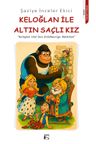 Keloğlan ile Altın Saçlı Kız &amp; Keloglan Und Das Goldhaarige Mädchen