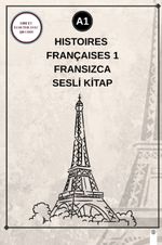 Histoires Françaises 1 (a1) - Fransızca Sesli Kitap