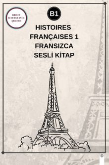 Histoires Françaises 1 (B1) - Fransızca Sesli Kitap