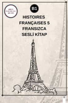 Histoires Françaises 5 (B1) - Fransızca Sesli Kitap