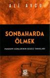 Sonbaharda &Ouml;lmek & Pandemi G&uuml;nlerinin Sessiz Tanıkları