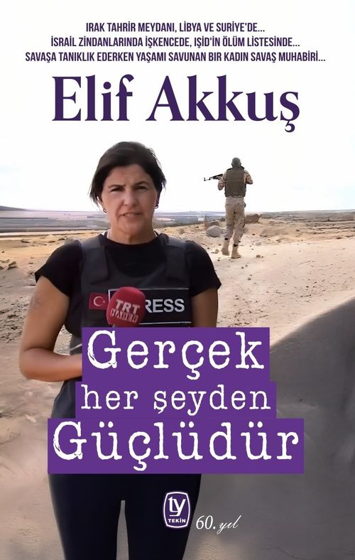 Gerçek Her Şeyden Güçlüdür 