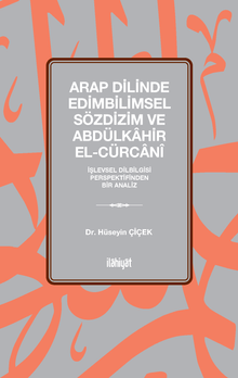 Arap Dilinde Edimbilimsel Sözdizim ve Abdülkahir el-Cürcanî