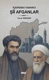 İ&ccedil;erideki Yabancı: Şi&icirc; Afganlar