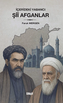 İçerideki Yabancı: Şiî Afganlar