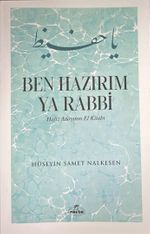 Ben Hazırım Ya Rabbi & Hafız Adayının El Kitabı