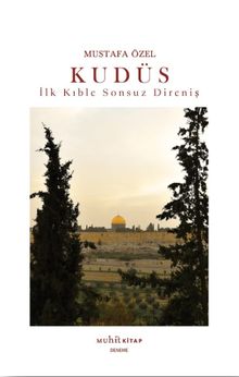 Kudüs & İlk Kıble Sonsuz Direniş