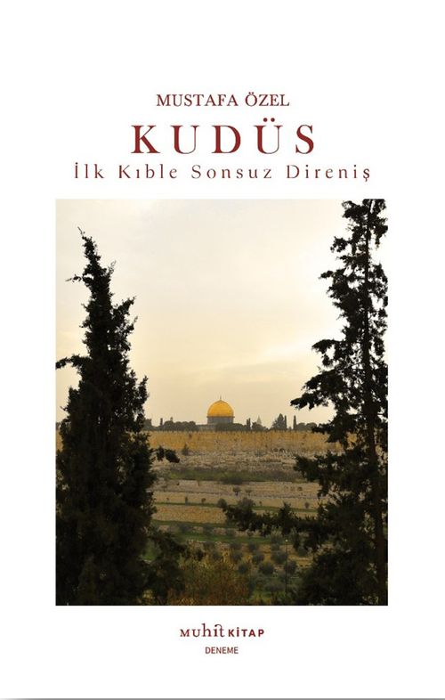 Kudüs & İlk Kıble Sonsuz Direniş
