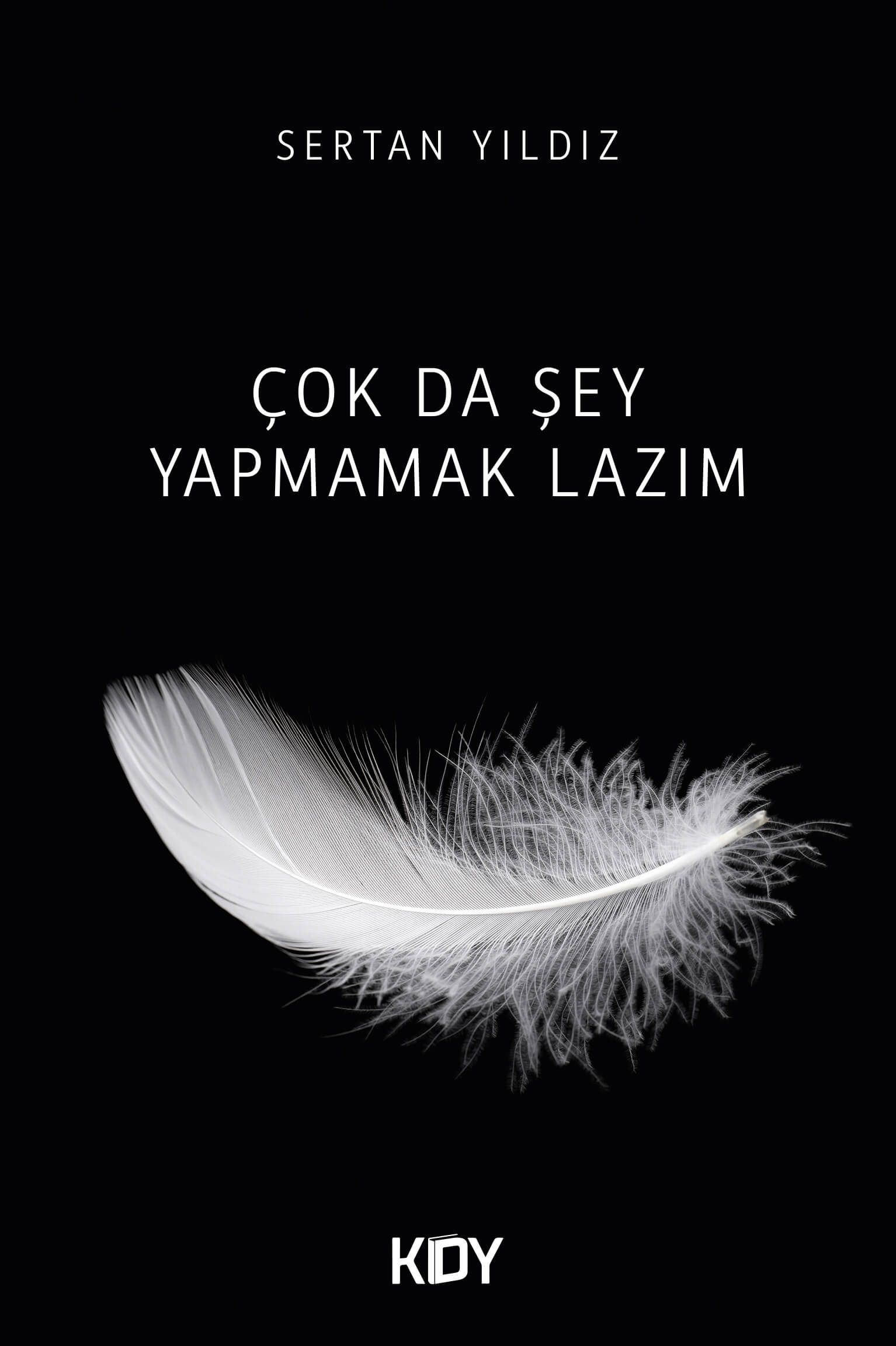 Çok Da Şey Yapmamak Lazım (Sertan Yıldız) Fiyatı, Yorumları, Satın