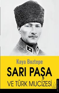 Sarı Paşa ve Türk Mucizesi