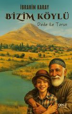 Bizim Köylü & Dede ile Torun