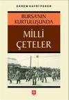 Bursa'nın Kurtuluşunda Milli &Ccedil;eteler