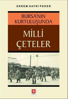 Bursa'nın Kurtuluşunda Milli Çeteler