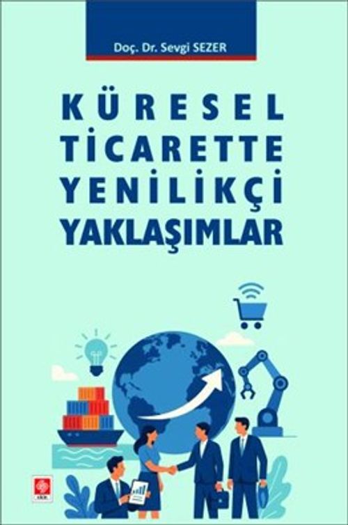 Küresel Ticarette Yenilikçi Yaklaşımlar 