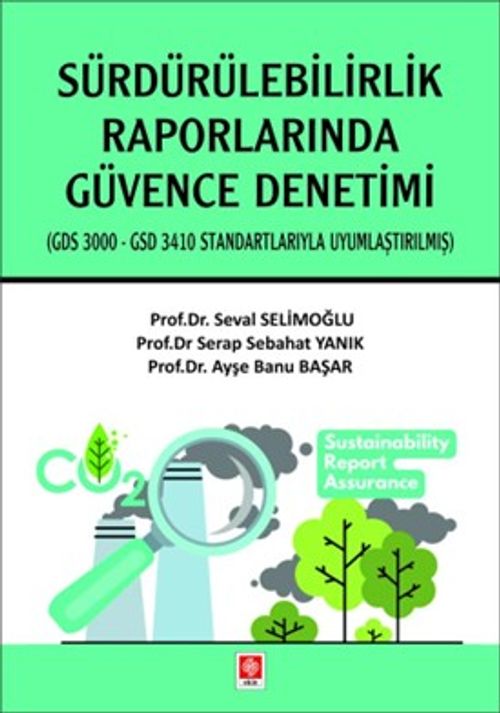 Sürdürülebilirlik Raporlarında Güvence Denetimi 