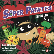 Süper Patates / Define Avı