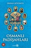 Osmanlı Padişahları
