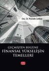 Ge&ccedil;mişten Bug&uuml;ne Finansal Y&uuml;kselişin Temelleri