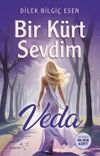 Bir K&uuml;rt Sevdim & Veda