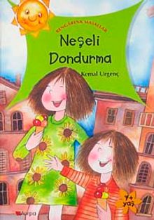 Neşeli Dondurma / Rengarenk Masallar