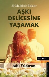 Aşkı Delicesine Yaşamak & 50 Maddede İlişkiler