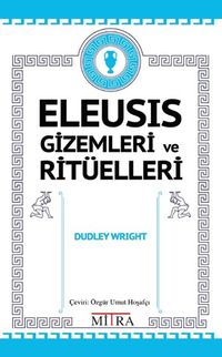 Eleusis Gizemleri ve Ritüelleri