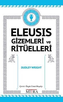 Eleusis Gizemleri ve Ritüelleri