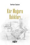 K&ouml;r Mağara Balıkları