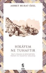 Hikayem Ne Tuhaftır