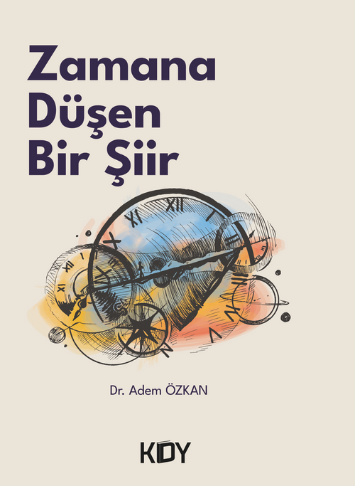 Zamana Düşen Bir Şiir 
