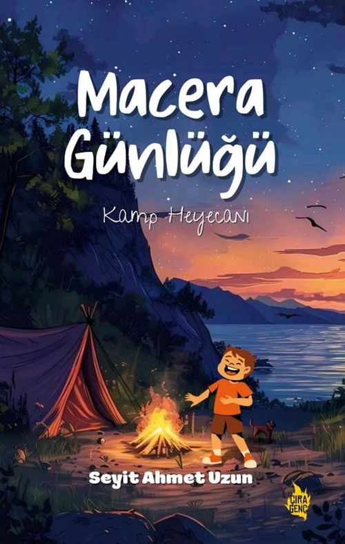 Macera Günlüğü & Kamp Heyecanı