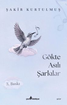 Gökte Asılı Şarkılar