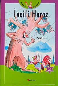 İncili Horoz  / Şakacı Öyküler