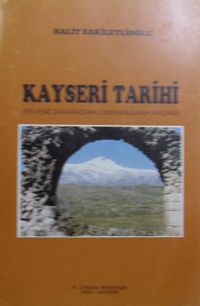 Kayseri Tarihi En Eski Zamandan Osmanlılara Kadar (2-B-41)