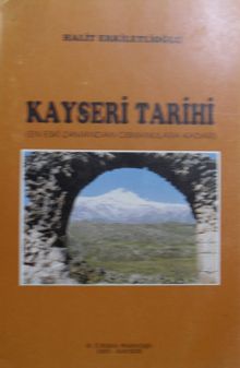 Kayseri Tarihi En Eski Zamandan Osmanlılara Kadar (2-B-41)