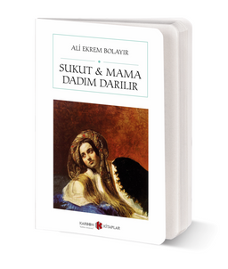 Sukut - Mama Dadım Darılır (Cep Boy) (Tam Metin)