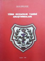 Türk Eczacılık Tarihi Araştırmaları (22-F-3)