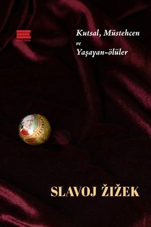 Kutsal, Müstehcen ve Yaşayan-Ölüler