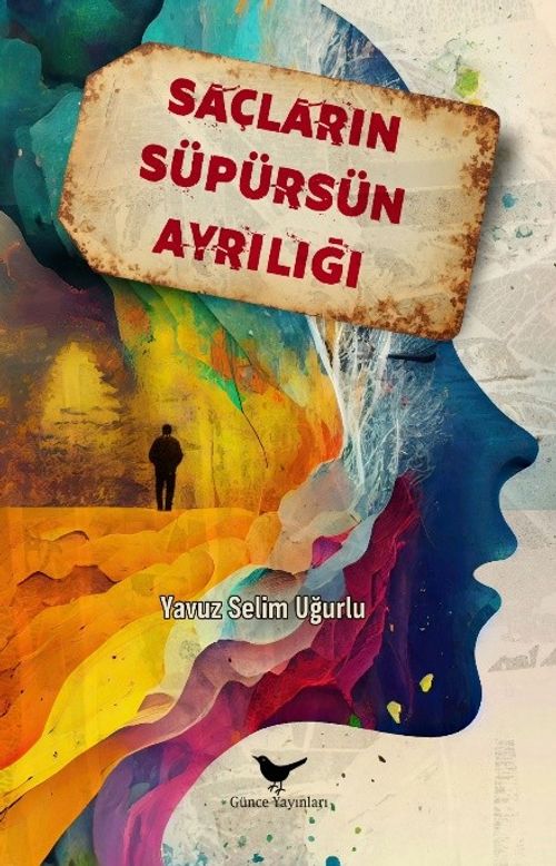 Saçların Süpürsün Ayrılığı