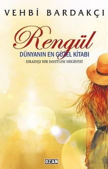 Rengül & Dünyanın En Güzel Kitabı