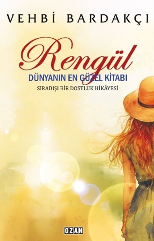Rengül & Dünyanın En Güzel Kitabı