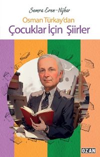 Osman Türkay'dan Çocuklar İçin Şiirler