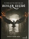 Devler Ge&ccedil;idi (Ciltli)