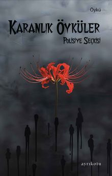 Karanlık Öyküler & Polisiye Seçkisi